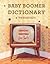 Baby Boomer Dictionary and ...