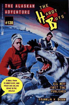 The Alaskan Adventure (Hardy Boys, #138)