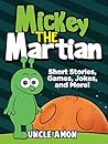Mickey the Martia...
