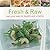 Fresh and Raw: Eat Your Way to Health and Vitality