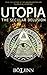 Utopia: The Secular Delusion