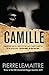 Camille by Pierre Lemaitre Camille by Pierre Lemaitre