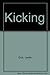 Kicking