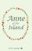 Anne of the Island by L.M. Montgomery