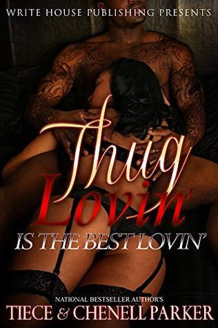 Thug Lovin' Is The Best Lovin' (Kindle Edition)