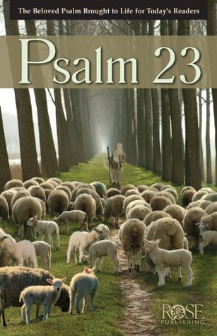Psalm 23 (Kindle Edition)