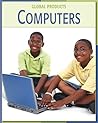 Computers (21st Century Skills Library: Global Products)
