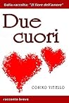 Due cuori (Italian Edition)