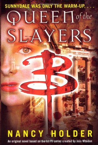 Buffy the Vampire Slayer: Queen of the Slayers (Paperback)