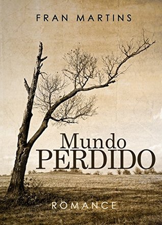 Mundo Perdido: Romance (Portuguese Edition)