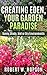 CREATING EDEN, YOUR GARDEN PARADISE by Robert W. Hopson