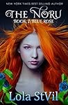 Blue Rose by Lola St. Vil