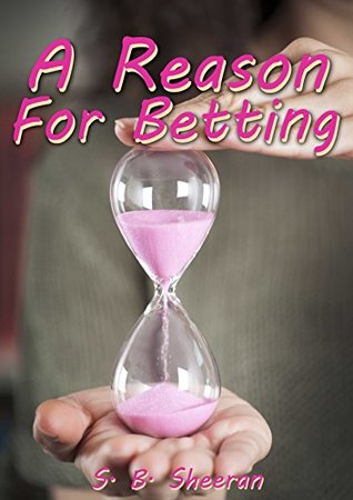 A Reason For Betting (Kindle Edition)