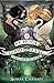 The Last Ever After (The School for Good and Evil #3) by Soman Chainani
