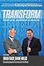 Transform: Your Life, Business & Health