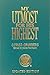 My Utmost For His Highest