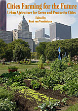 Cities Farming for the Future: Urban Agriculture for Green and Productive Cities (ebook)