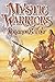 Mystic Warriors by Rosanne Bittner