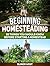 Beginning Homesteading: 20 Things You Should Know Before Starting a Homestead (Homesteading, homestead, backyard homestead)