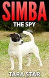 Simba the Spy (Kids Mystery Spies #1) Simba the Spy (Kids Mystery Spies #1)