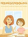 HOMESCHOOLING - An Essential Guide for Parents and Teachers HOMESCHOOLING - An Essential Guide for Parents and Teachers