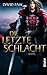 Die letzte Bastion (Der letzte Krieger, #3)
