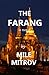 The Farang by Mile Mitrov
