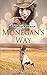 Monegan's Way (Monegan's Way, #1-4)