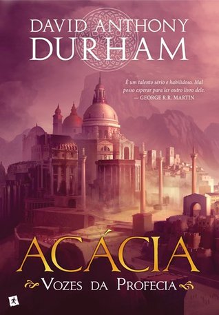 Vozes da Profecia (Acácia, #6)