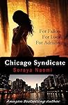 Chicago Syndicate by Soraya Naomi