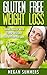 Gluten Free Weight Loss: Sh...