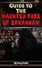 Guide to The Haunted Pubs of Savannah