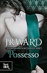 Possesso by J.R. Ward