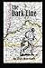 The Dark Line: Three Heroic Women of the Antebellum Border Country