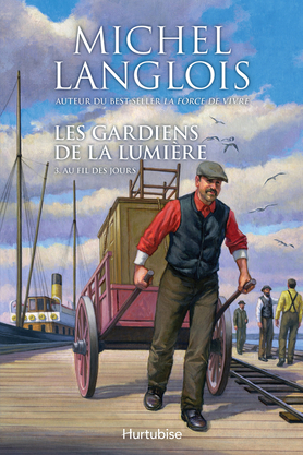 Au fil des jours (Les gardiens de la lumière #3)