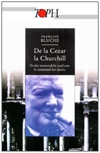 De la Cezar la Churchill: vorbe memorabile explicate în contextul lor istoric