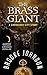 The Brass Giant: A Chroniker City Story (Chroniker City, #1)