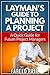 Layman's Guide to Planning ...