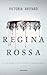 Regina Rossa