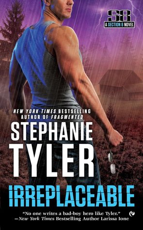 Irreplaceable (Section 8, #4)