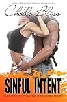 Sinful Intent by Chelle Bliss