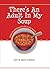 There's An Adult In My Soup