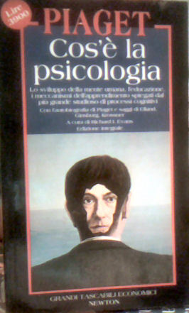 Cos'è la psicologia. Con l'autobiografia di Piaget e saggi di Elkind, Ginsburg, Krossner (Paperback)