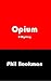 Opium: Mike Gold Mystery Book 1
