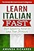 Italian: Learn Italian FAST...