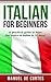 Italian For Beginners: A Pr...