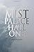 Mist Palace Hall One