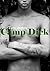 Camp Dick "Tasty Trio" #3 (Camp Dick TA)