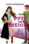 Siendo puta me fue mejor (Spanish Edition) Book cover for Siendo puta me fue mejor (Spanish Edition)