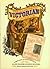 The Illustrated Victorian Songbook by Robin Hunter